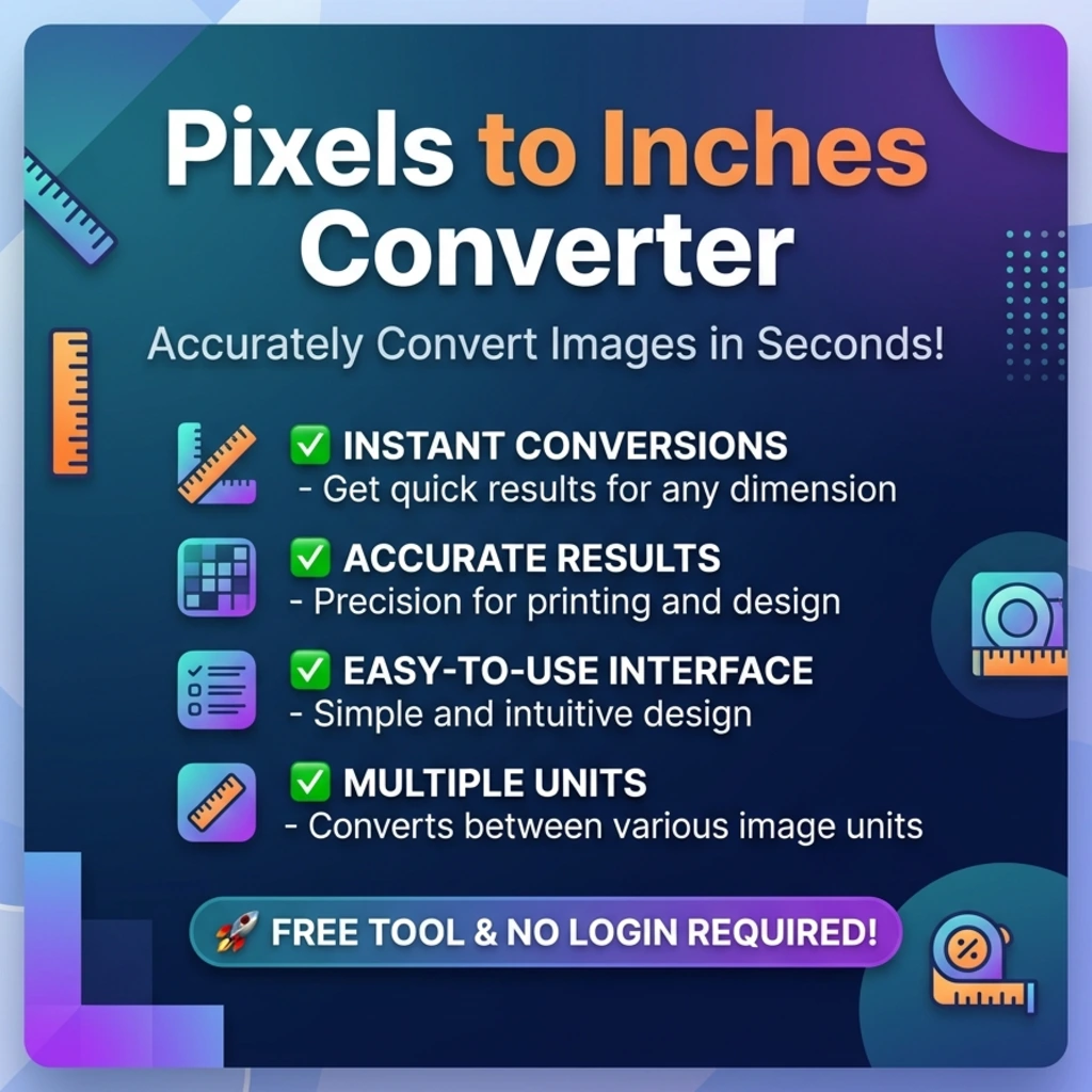 Pixels to Inches Converter [Free Tool & No Login]